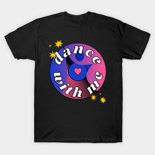 Dance With Me T-Shirt